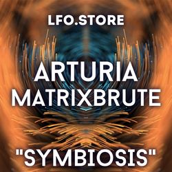 arturia matrixbrute "symbiosis" 80 presets