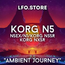 korg n5/n5ex/n1/ns5r/nx5r - "ambient journey" soundset