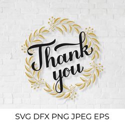 Thank you calligraphy hand lettering. SVG cut file
