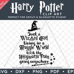Harry Potter Clip Art SVG DXF PNG PDF - Just A Wizard Girl Typography Quote Design & FREE Font!