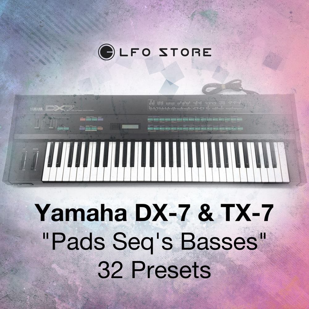 Yamaha DX7 Pads Seqs Basses.jpg