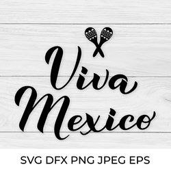 Viva Mexico SVG. Mexican quote. Calligraphy lettering