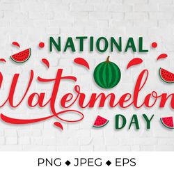 national watermelon day sublimation design