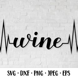 Wine heartbeat. Wine hand lettered SVG
