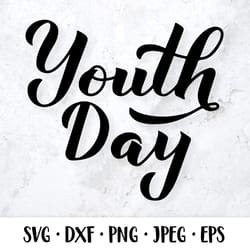 youth day hand lettering svg