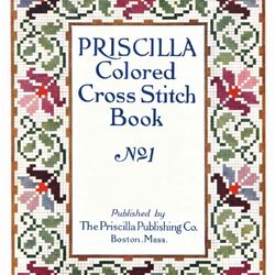 Digital | Vintage Cross Stitch Pattern | Vintage 1912 PRISCILLA Cross Stitch Book vol. 1 | ENGLISH PDF TEMPLATE