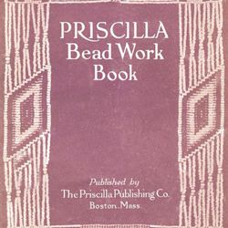 Digital | Vintage Pattern | Vintage 1912 PRISCILLA Bead Work Book  | ENGLISH PDF TEMPLATE