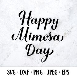 happy mimosa day hand lettered svg