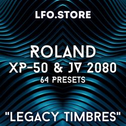 roland xp-50 & jv 2080 - "legacy timbres" soundset 64 presets