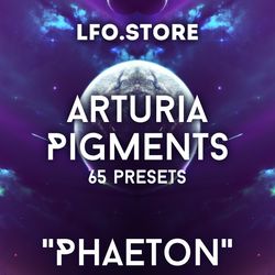 Arturia Pigments "Phaeton" Soundbank 65 presets