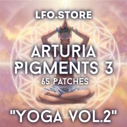 arturia pigments "yoga vol.2" soundset 65 patches