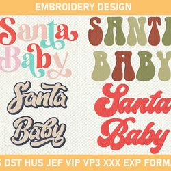 Santa Baby Christmas Machine Embroidery Design, Christmas Baby Embroidery Design 3 size