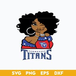 Tennessee Titans Girl SVG, Tennessee Titans SVG, NFL SVG PNG DFX EPS File