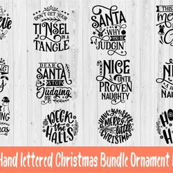 Hand lettered svg christmas bundle, Christmas ornament svg bundle, Funny Christmas SVG, svg for cricut png, 12/1