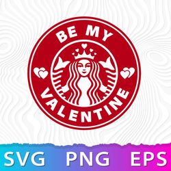 Be My Valentine SVG, Venti Cup Decal Svg, Coffee Ring Svg, Cold Cup Svg, Cricut, Silhouette Vector Cut File