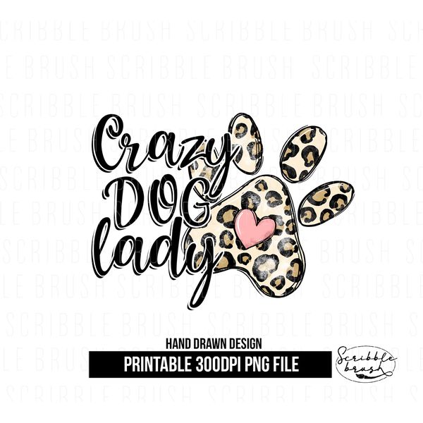 Crazy Dog Lady Sublimation PNG Design.jpg