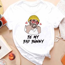 Valentine Be My Bad Bunny T-Shirt