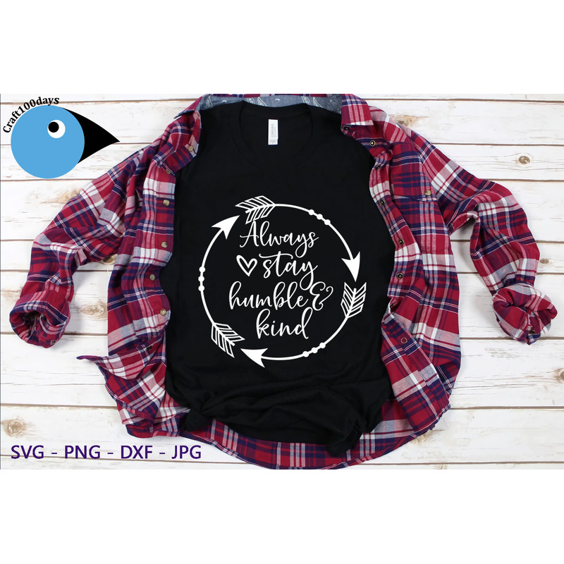 Always Stay Humble and Kind shirt.png