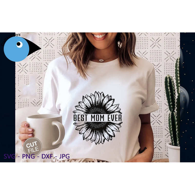 Best Mom Ever shirt.png
