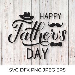happy fathers day hand lettered svg