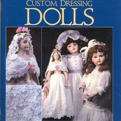 PDF copy of Vintage Book Custom Dressing Dolls