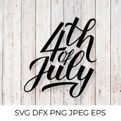 4th of july calligraphy lettering. usa independence day svg