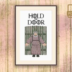Hold The Door Cross Stitch Pattern