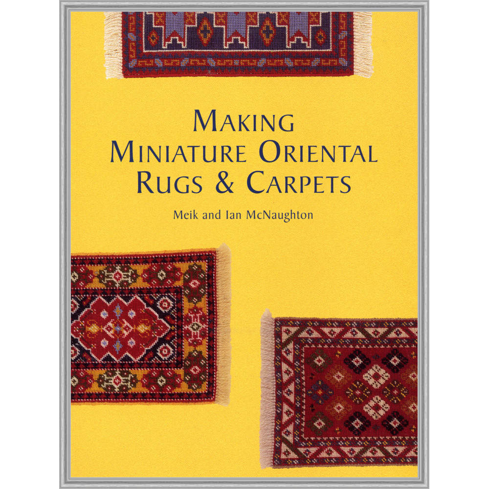 366_Meik McNaughton, Ian McNaughton - Making Miniature Oriental Rugs & Carpets - 1998_Страница_001_обработано.jpg