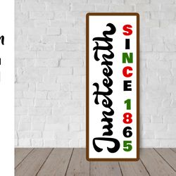 juneteenth porch sign. juneteenth farmhouse sign svg