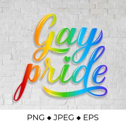 gay pride calligraphy lettering. lgbt community slogan