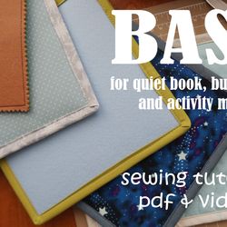 Page bases for quiet book. Sewing tutorial PDF video