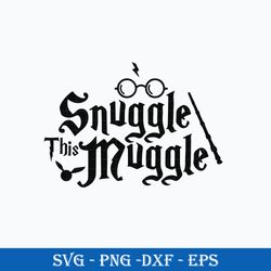snuggle this muggle svg, harry potter svg, harry potter clipart art, instant download