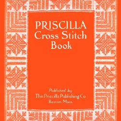 PDF PRISCILLA Cross Stitch Book / Vintage 1899s Pattern