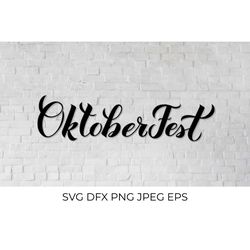 oktoberfest calligraphy lettering. german beer festival. svg cut file