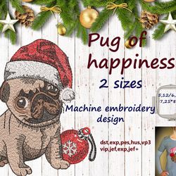 PUG OF HAPPINESS 2 sizes  Embroidery Design DIGITAL EMBROIDERY