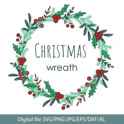Christmas Wreath SVG clipart. Foliage and berries festive round botanical frame