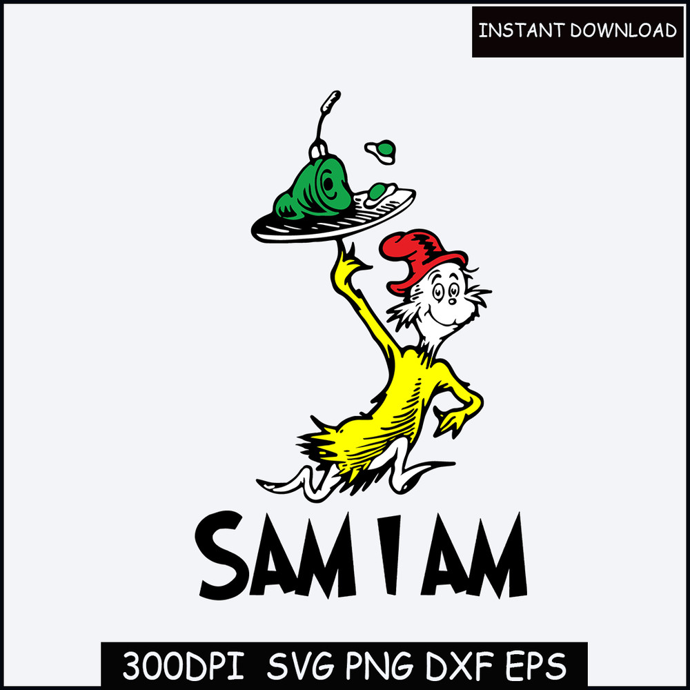 Dr Seuss svg, Sam I am svg cut files, png, dxf, jpg, sublimation print, america, print files, cut files, commercial use, iron on transfer.jpg