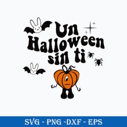 un halloween sin ti svg, sin ti heart pumpkin svg, halloween svg