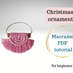 Macrame ornament pdf pattern, Easy Christmas decor DIY, Macrame Christmas ornament for beginners, Nursery decor, Pdf