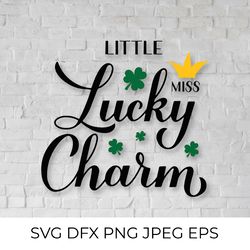little miss lucky charm. funny st. patricks day quote