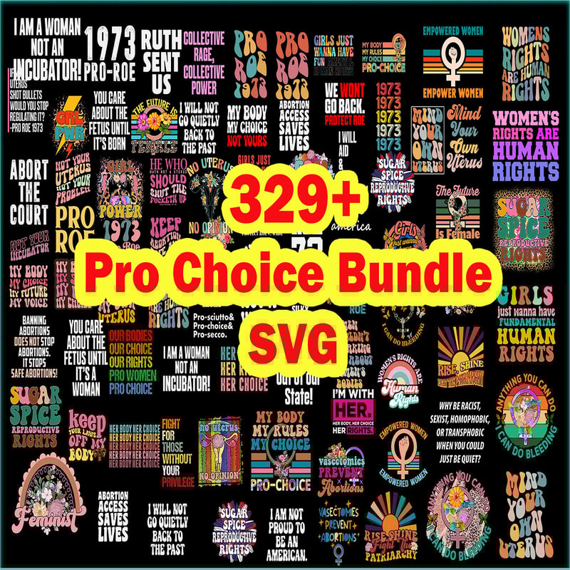 320 Pro Choice SVG, Women's Rights SVG, Row V Wade SVG, Uterus Svg, Feminism Svg, My Body My Choice Png, Reproductive Rights, Svg Cut Files.jpg
