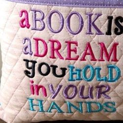 A book is a dream embroidery design 3 Sizes reading pillow-INSTANT D0WNL0AD