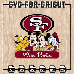 49ers Babies NFL Svg, San Francisco 49ers Svg, Disney NFL SVG, Mickey, Pluto, Donald Duck, NFL Teams, Instant Download