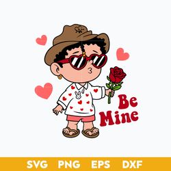 be mine benito baby svg, benito valentine rose svg, bad bunny svg, valentine's day svg