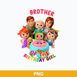 Brother Of The Birthday Girl PNG, Cocomelon Birthday Family PNG, Cocomelon PNG