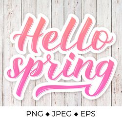 hello spring calligraphy lettering sublimation design