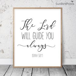 the lord will guide you always, isaiah 58:11, bible verse printable art, scripture print, christian gifts, kids room art