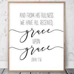 Grace Upon Grace, John 1:16, Bible Verse Printable Art, Scripture Prints, Christian Gifts, Kids Room Decor,  Nursery Art