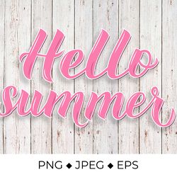 hello summer hand lettered sublimation design