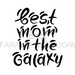 BEST MOM IN THE GALAXY Mother Day Greeting Card Illustration